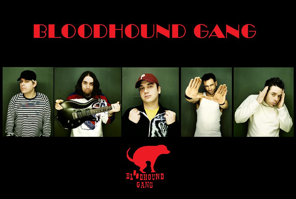 http://fc06.deviantart.net/fs35/f/2008/298/a/0/Bloodhound_Gang_wallpaper_2_by_JaCkY506.jpg