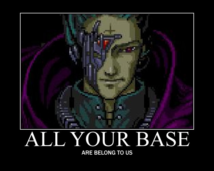 [Image: all_your_base_by_ultimathegod-d30fu0f.jpg]