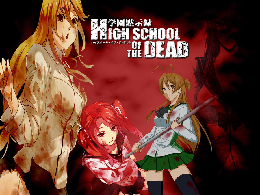 highschool of dead. highschool of dead.