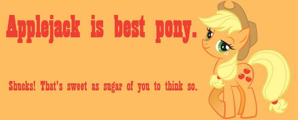[Obrázek: applejack_is_best_pony__by_cosplayrandom-d4eyne6.png]