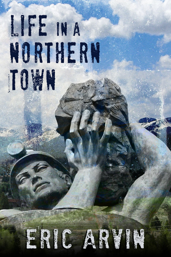 Life in a Northern Town