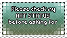 Please check my Art Status Stamp by Chibi-Nuffie